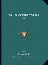 Cover image for On the Immortality of the Soul