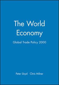 Cover image for The World Economy: Global Trade Policy