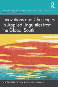 Cover image for Innovations and Challenges in Applied Linguistics from the Global South