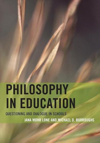 Cover image for Philosophy in Education: Questioning and Dialogue in Schools