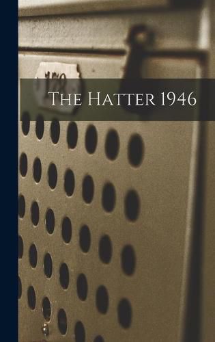 Cover image for The Hatter 1946