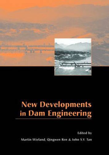 Cover image for New Developments in Dam Engineering: Proceedings of the 4th International Conference on Dam Engineering, 18-20 October, Nanjing, China