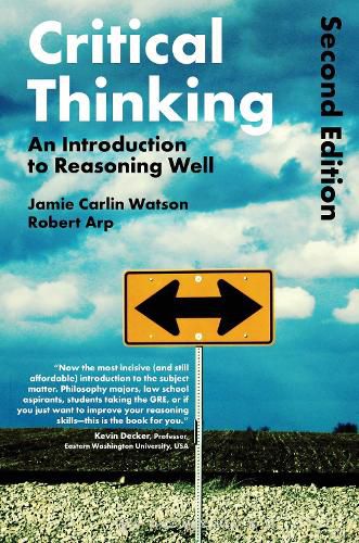 Critical Thinking: An Introduction to Reasoning Well