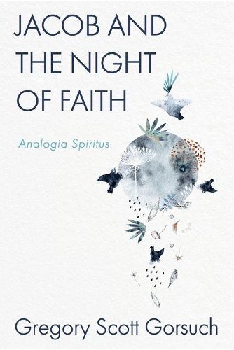 Jacob and the Night of Faith