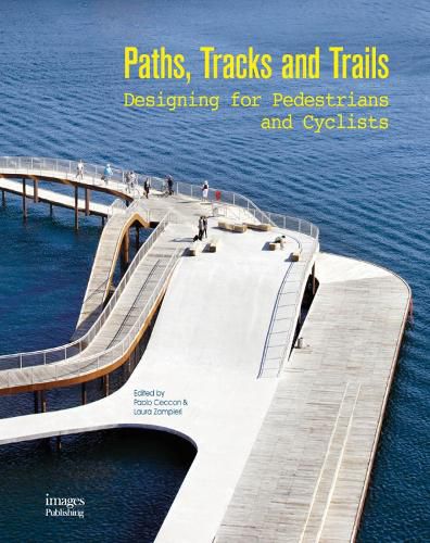 Cover image for Paths, Tracks and Trails: Designing for Pedestrians and Cyclists