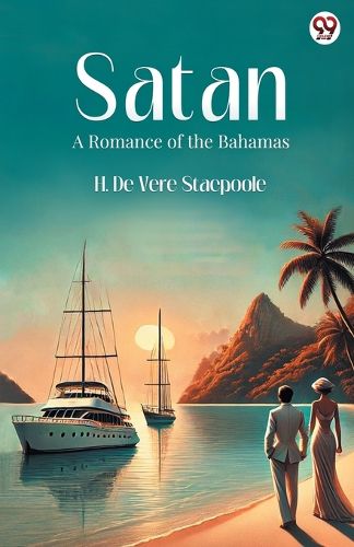 Cover image for SatanA Romance of the Bahamas (Edition1)