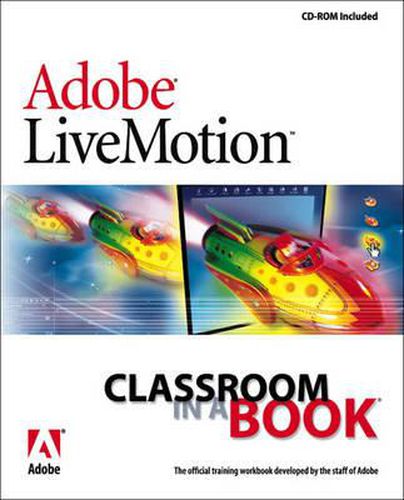 Cover image for Adobe LiveMotion Classroom in a Book