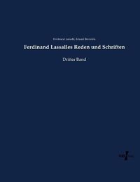 Cover image for Ferdinand Lassalles Reden und Schriften: Dritter Band