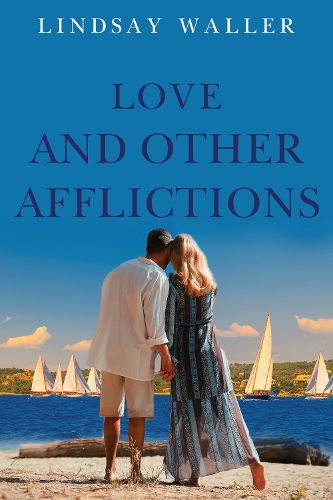 Cover image for Love and Other Afflictions