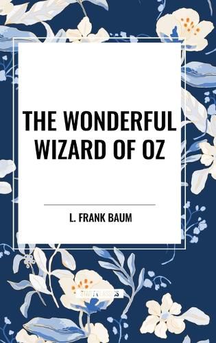 The Wonderful Wizard of Oz