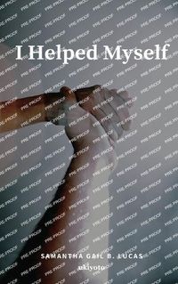 Cover image for I Helped Myself