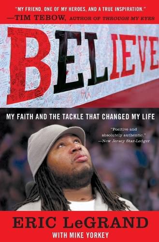Cover image for Believe: My Faith and the Tackle That Changed My Life
