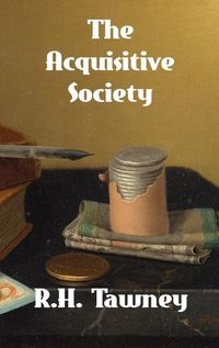 Cover image for The Acquisitive Society