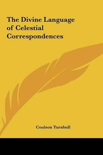 The Divine Language of Celestial Correspondences