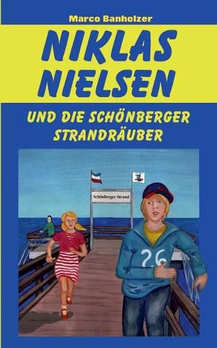 Cover image for Niklas Nielsen und die Schoenberger Strandrauber