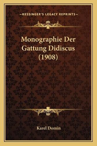 Cover image for Monographie Der Gattung Didiscus (1908)