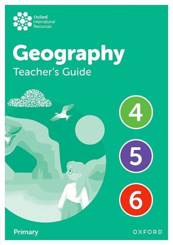 Cover image for Oxford International Geography: Teacher's Guide 4-6