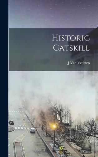 Cover image for Historic Catskill