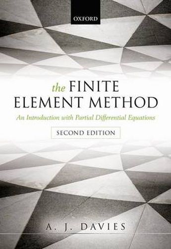 Cover image for The Finite Element Method: An Introduction with Partial Differential Equations