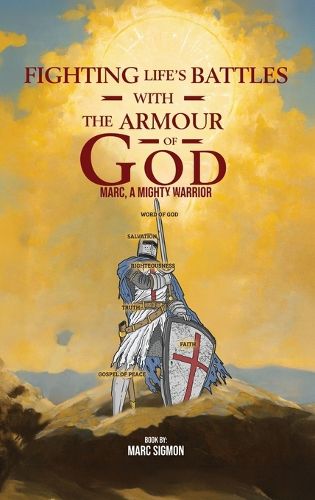 Cover image for Fighting Life's Battles with the Armour of God