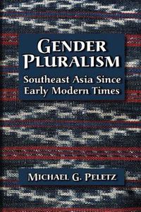 Cover image for Gender Pluralism: Southeast Asia Since Early Modern Times