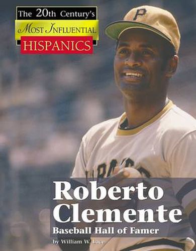 Roberto Clemente: Baseball Hall of Famer