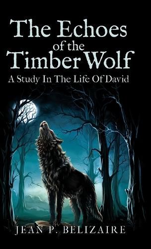 Cover image for The Echoes of the Timber Wolf