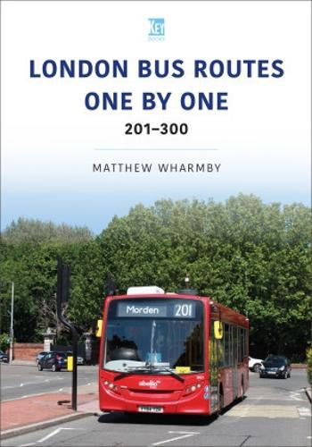 Cover image for London Bus Routes One by One: 201-300