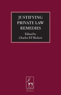 Cover image for Justifying Private Law Remedies