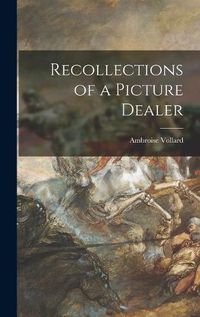 Cover image for Recollections of a Picture Dealer