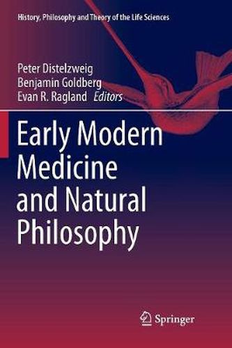 Cover image for Early Modern Medicine and Natural Philosophy