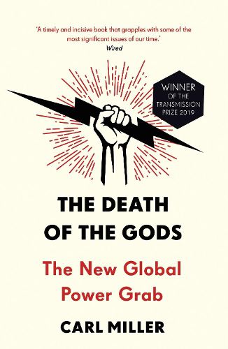 Cover image for The Death of the Gods: The New Global Power Grab