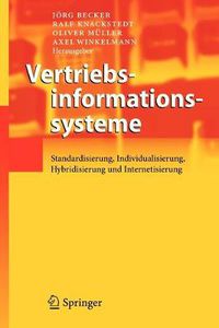 Cover image for Vertriebsinformationssysteme: Standardisierung, Individualisierung, Hybridisierung und Internetisierung