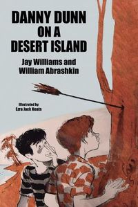 Cover image for Danny Dunn on a Desert Island: Danny Dunn #2