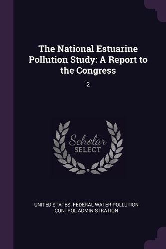 The National Estuarine Pollution Study