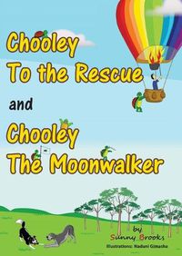 Cover image for Chooley to the Rescue and Chooley the Moonwalker
