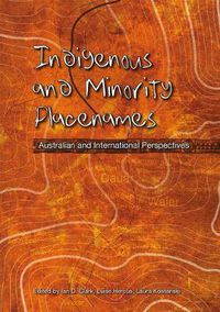 Cover image for Indigenous and Minority Placenames: Australian and International Perspectives