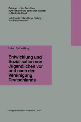 Cover image for Entwicklung Und Sozialisation Von Jugendlichen VOR Und Nach Der Vereinigung Deutschlands