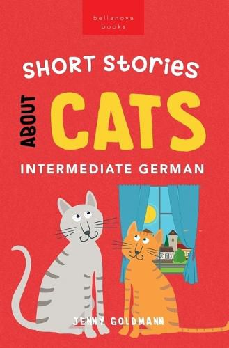 Cover image for Short Stories About Cats in Intermediate German