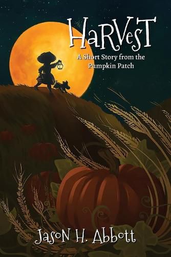 Cover image for Harvest: A Short Story from the Pumpkin Patch