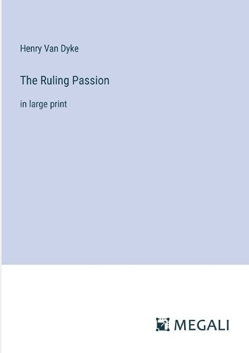 Cover image for The Ruling Passion