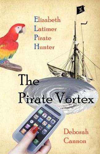 Cover image for The Pirate Vortex: Elizabeth Latimer, Pirate Hunter