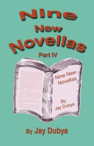 Nine New Novellas, Part IV