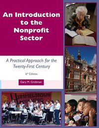 Cover image for An Introduction to the Nonprofit Sector: : A Practical Approach for the Twenty-First Century