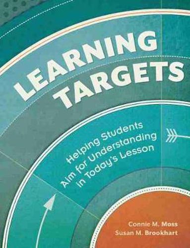 Cover image for Learning Targets: Helping Students Aim for Understanding in Today's Lesson