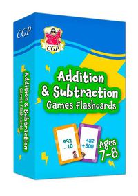 Cover image for Addition & Subtraction Games Flashcards for Ages 7-8 (Year 3)