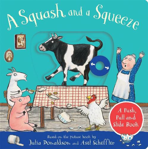 Cover image for A Squash and a Squeeze: A Push, Pull and Slide Book