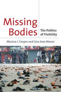 Cover image for Missing Bodies: The Politics of Visibility