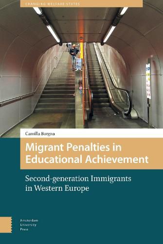 Cover image for Migrant Penalties in Educational Achievement: Second-generation Immigrants in Western Europe