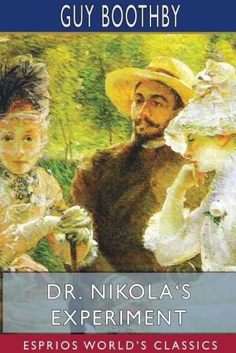 Cover image for Dr. Nikola's Experiment (Esprios Classics)